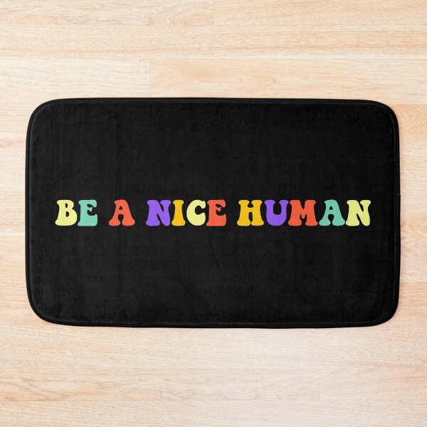 Item preview, Be a Nice Human designed and sold by OdmiDesign.