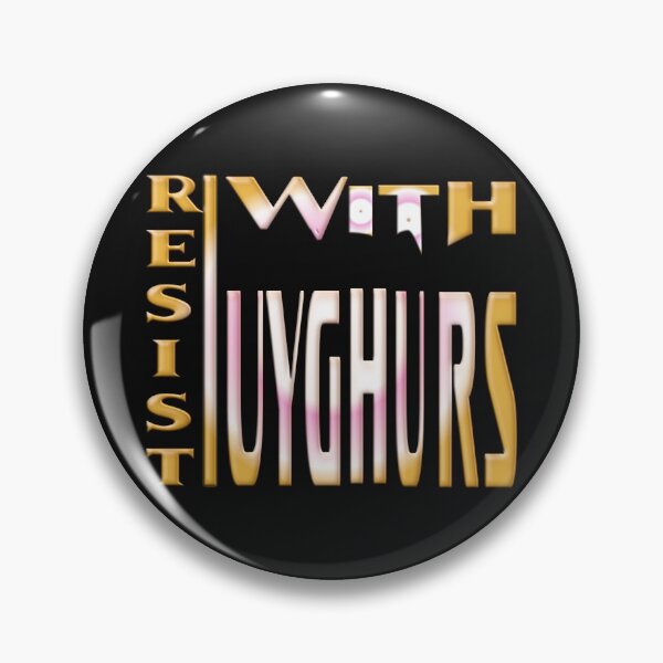 Item preview,  RESIST WITH UYGHURS designed and sold by Ralek.