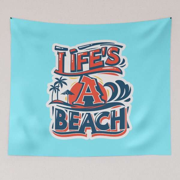 Item preview, Life is a Beach designed and sold by wazoosi.