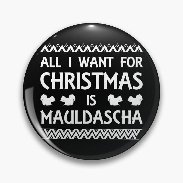 Item preview, All I Want For Christmas Is Mauldascha designed and sold by saechla.