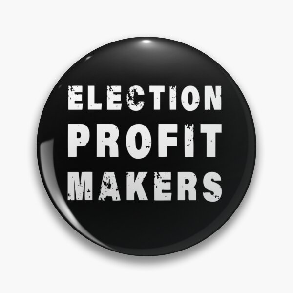 Item preview, Election profit makers designed and sold by LezaZechel.