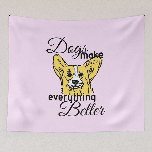 Item preview, Dogs make everything better designed and sold by NinaBetterNot.