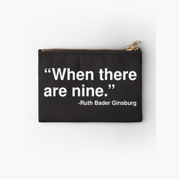 Item preview, "When there are nine" -Ruth Bader Gindburg designed and sold by trekker63.