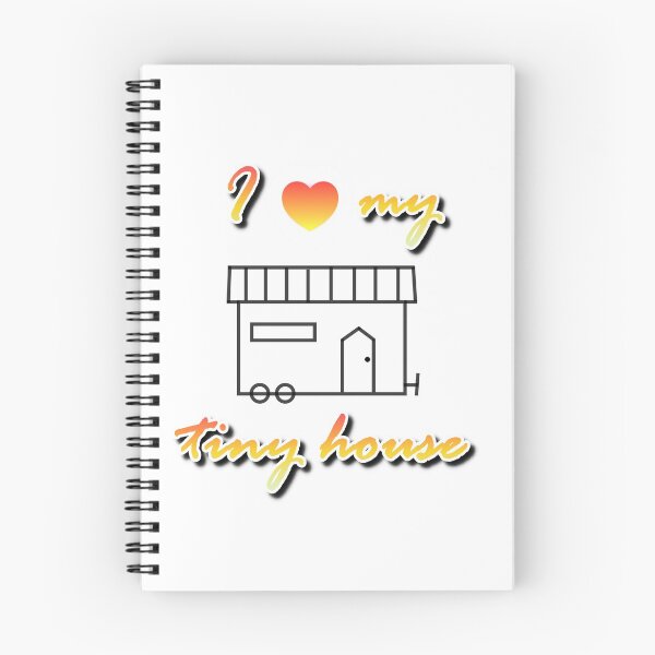 Item preview, I love my tiny house designed and sold by artjojo.