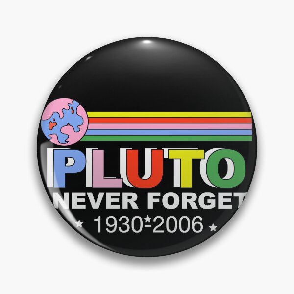 Item preview, Pluto Never Forget 1930-2006 designed and sold by SurgicalDesign.