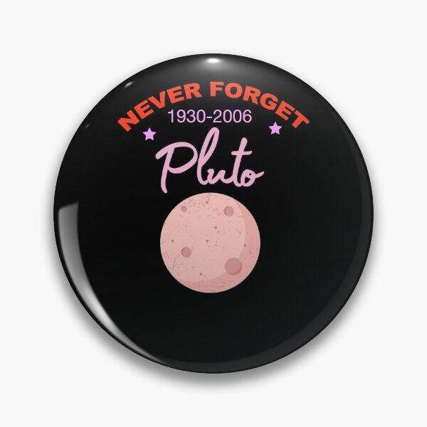 Item preview, Pluto Never Forget 1930-2006 designed and sold by SurgicalDesign.