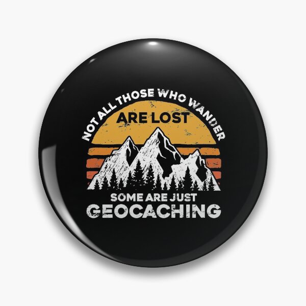 Item preview, Geocaching Not All Who Wander Geocacher designed and sold by DamnGoodDesign.