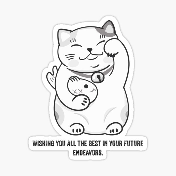  Wishing You All The Best In Your Future Endeavours Sticker For Sale 