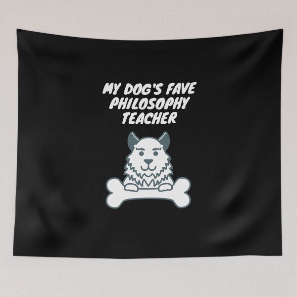 Item preview, My dog's fave philosophy teacher! designed and sold by SnowballStep.