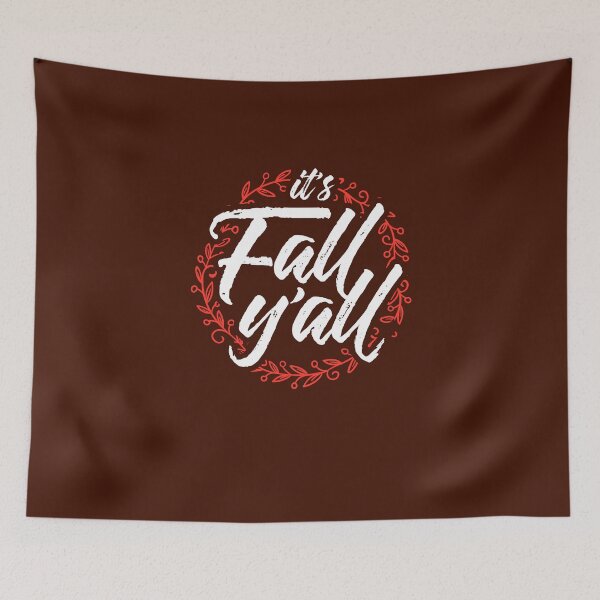 Item preview, It's Fall Y'all - Autumn Design designed and sold by elijohn23.