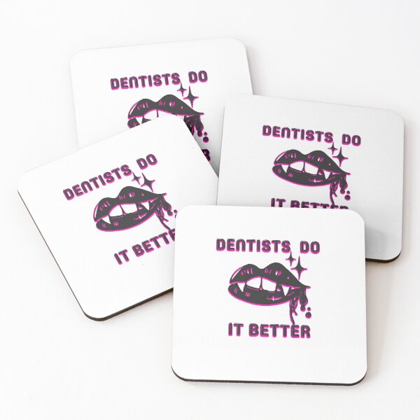 Item preview, DENSTISTS DO IT BETTER designed and sold by fajali master.