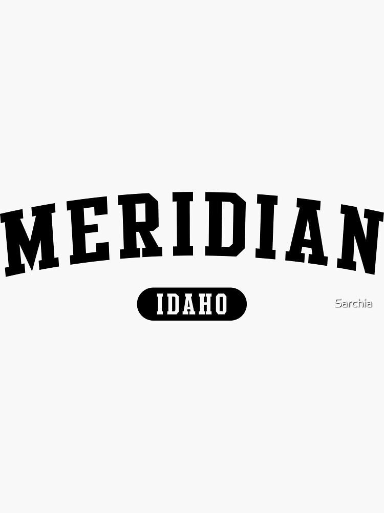 "Meridian, ID" Sticker for Sale by Sarchia Redbubble