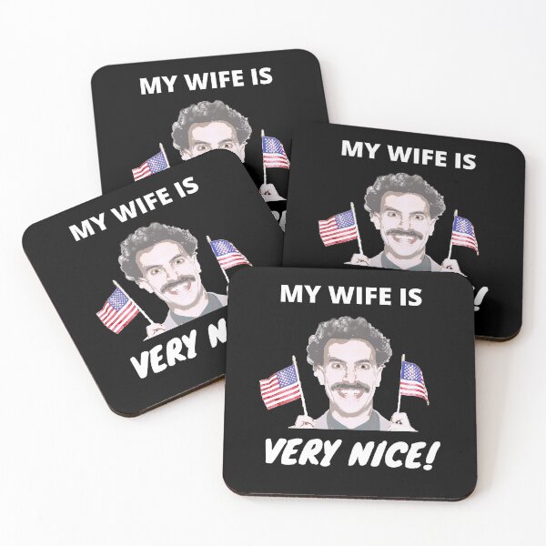 Item preview, Borat - My Wife Is Very Nice! designed and sold by sherwinc.