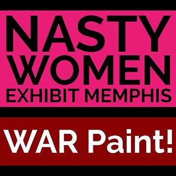 Artwork thumbnail, NASTY WOMEN Memphis | WAR Paint! by pukachelle