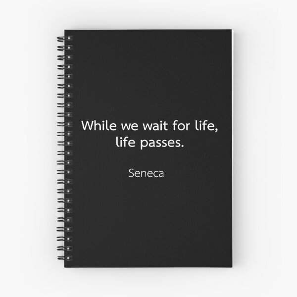 Item preview, While we wait for life, life passes. Seneca designed and sold by Flamin' Galah.