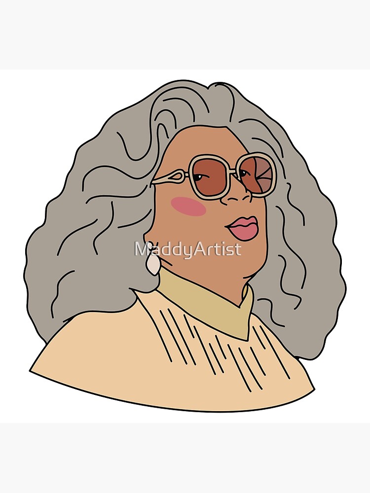 "Madea, Tyler Perry" Art Print for Sale by MaddyArtist Redbubble