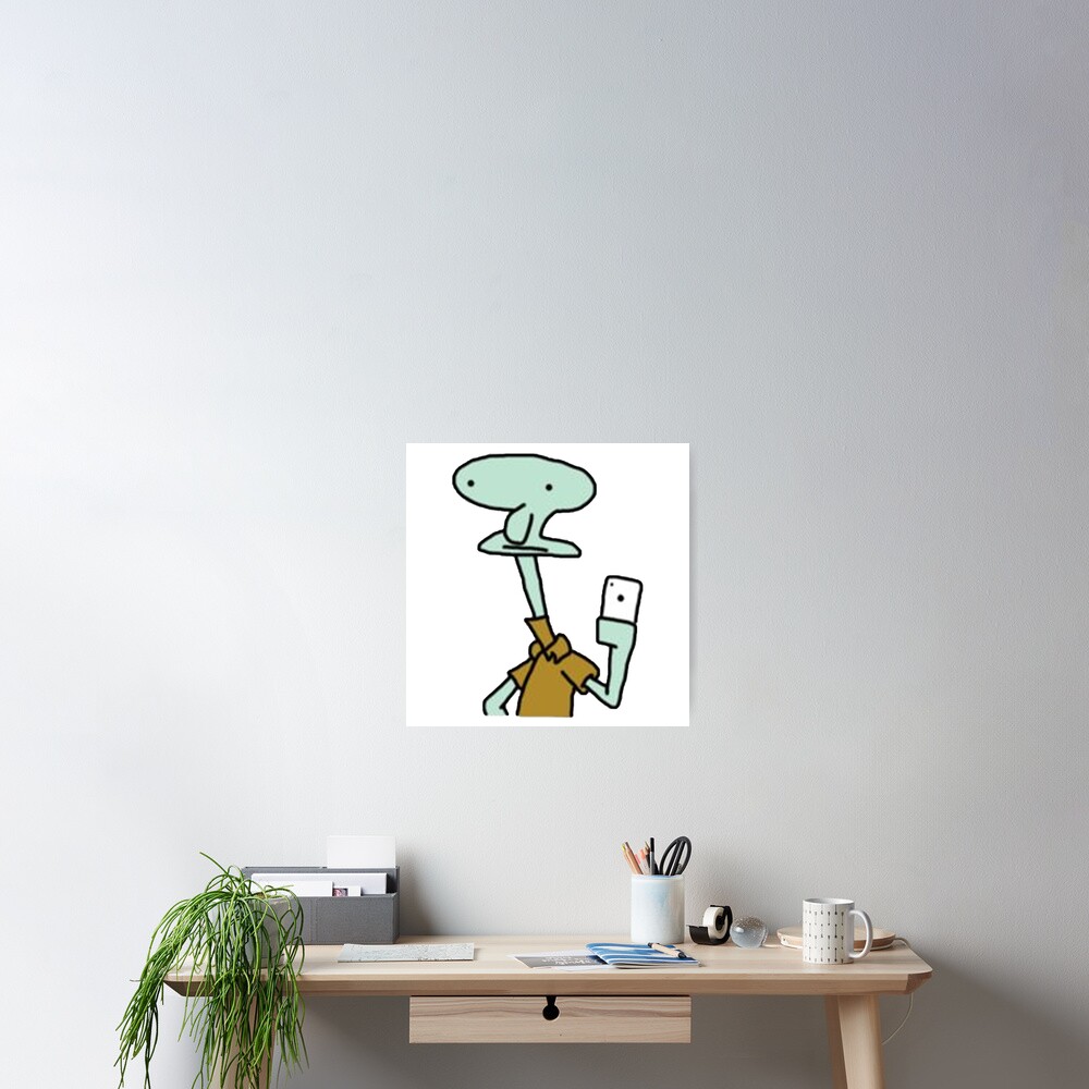 "squidward mirror selfie" Poster for Sale by oliviapersson Redbubble