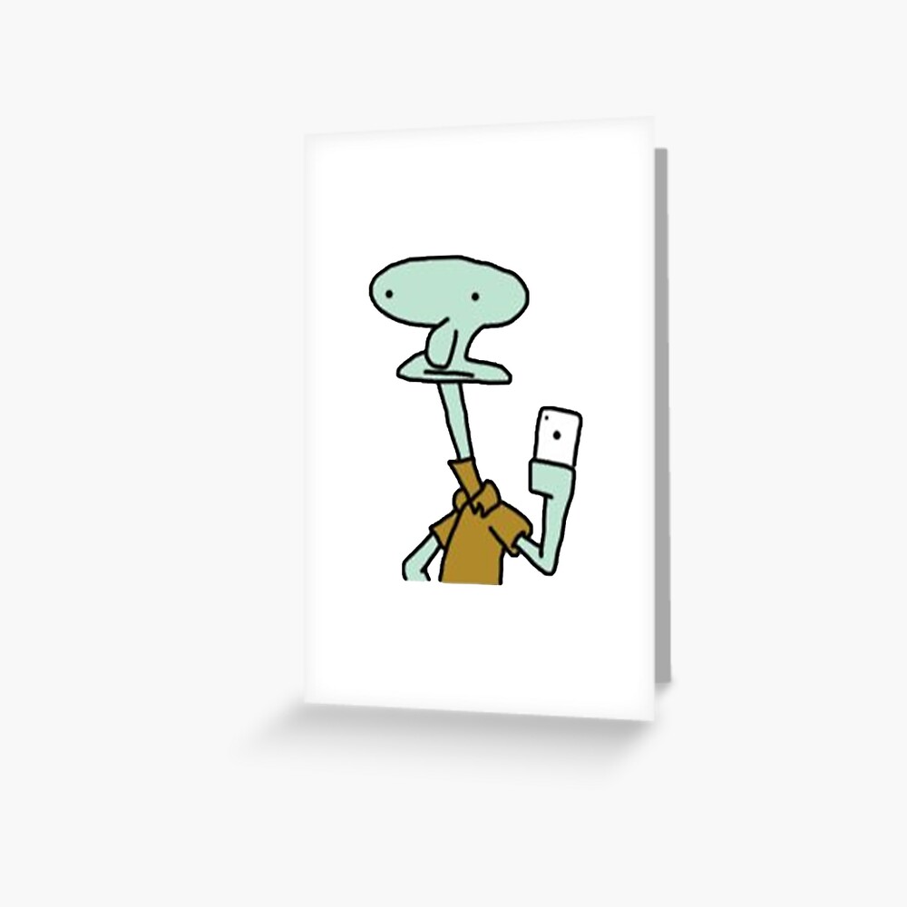 "squidward mirror selfie" Greeting Card by oliviapersson Redbubble