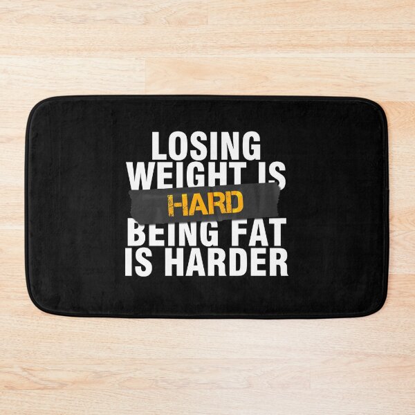 Item preview, Losing Weight Is Hard But Being Fat Is Harder designed and sold by Urosek.