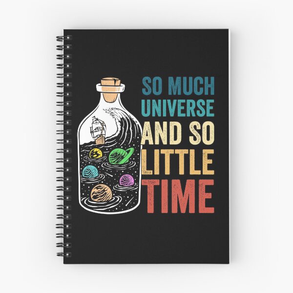 Item preview, So much universe and so little time designed and sold by Graficof.