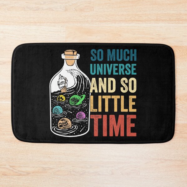 Item preview, So much universe and so little time designed and sold by Graficof.