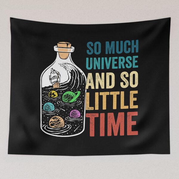 Item preview, So much universe and so little time designed and sold by Graficof.