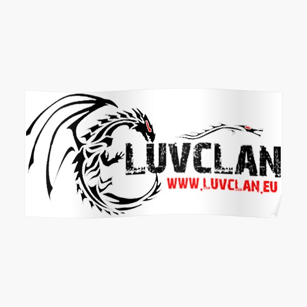 Copy of #LuVclan Black Poster