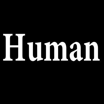 Artwork thumbnail, Human Being - Not Just An Animal - Not An Alien by notstuff
