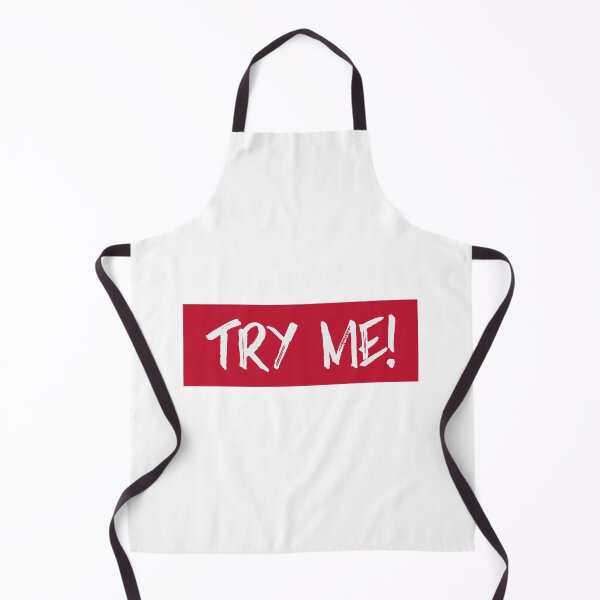 Item preview, try me sarcastic funny designed and sold by jrenterprise.