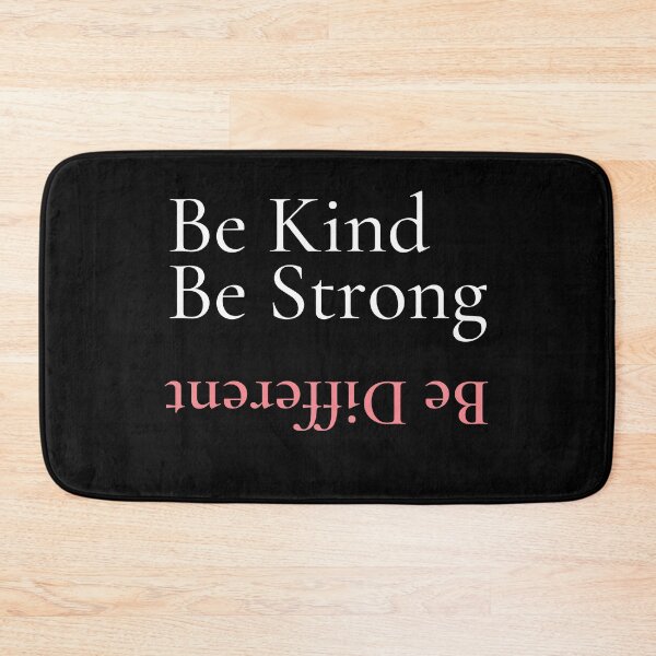 Item preview, Be Kind Be Strong Be Different designed and sold by APrettyView.