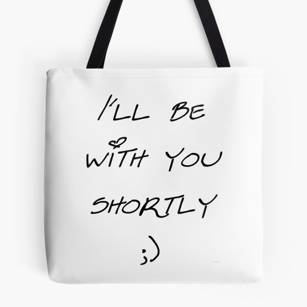 Item preview, sexy note ill be with you shortly black sesa text dizkorce designed and sold by Dizkorce.
