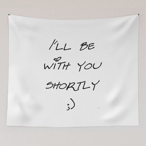 Item preview, sexy note ill be with you shortly black sesa text dizkorce designed and sold by Dizkorce.