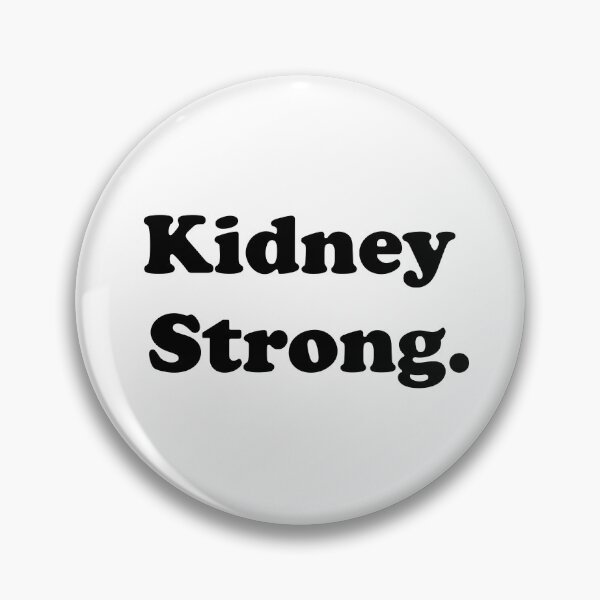 Item preview, Kidney Strong designed and sold by ThingsByJoy.
