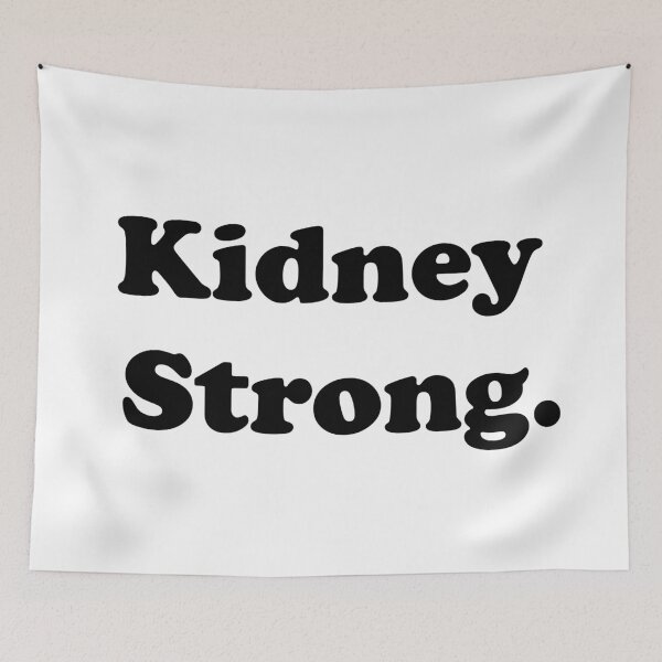 Item preview, Kidney Strong designed and sold by ThingsByJoy.