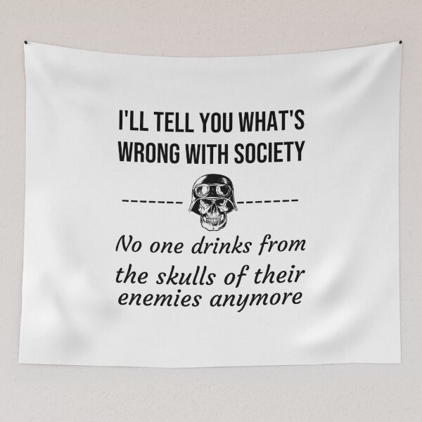 Item preview, wrong society, No one drinks from skull designed and sold by TYTN.