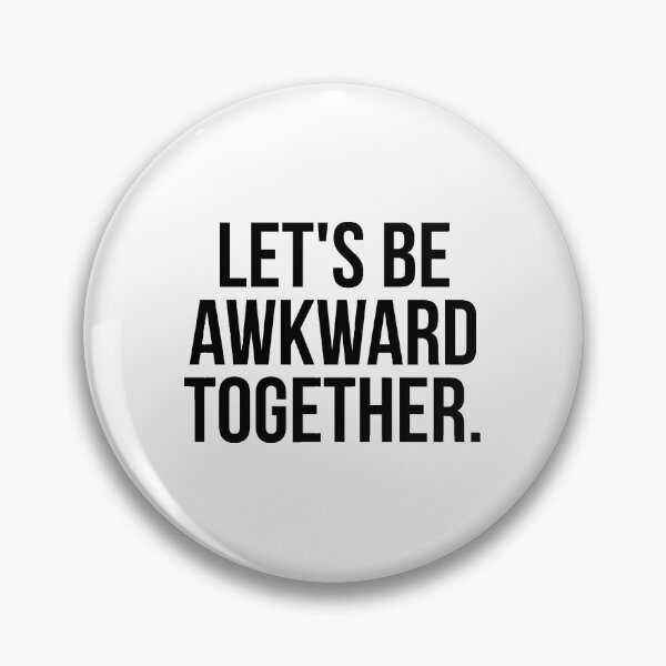 Item preview, Let's be awkward together designed and sold by QuotifyShop.
