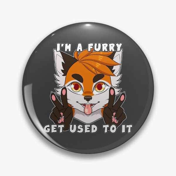 Item preview, I'm a furry, get used to it designed and sold by Yukiin.