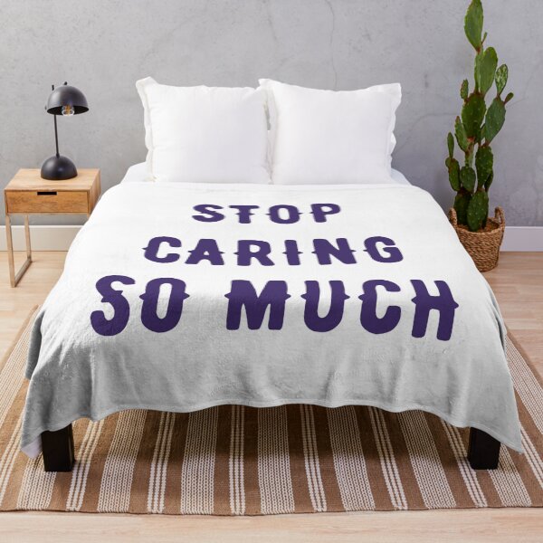 Item preview, Stop Caring So Much designed and sold by WildeandCo.