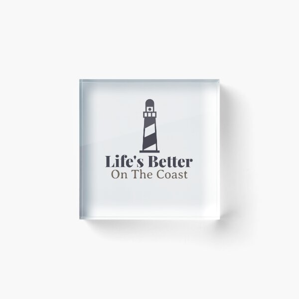 Item preview, Life's Better on the Coast designed and sold by NewBrunswickTs.