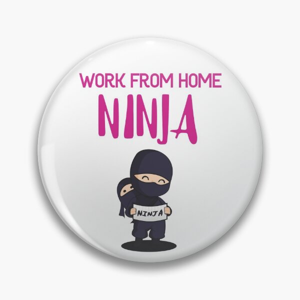 Item preview, Work from Home Ninja Pink designed and sold by Teamworkdream.