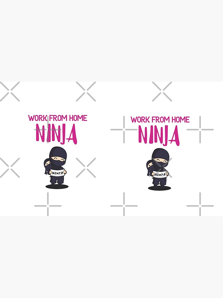 Work from Home Ninja Pink by Teamworkdream