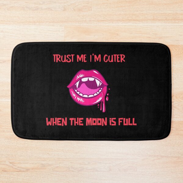 Item preview, Trust Me I'm Cuter When The Moon Is Full designed and sold by BlueCloverTrend.