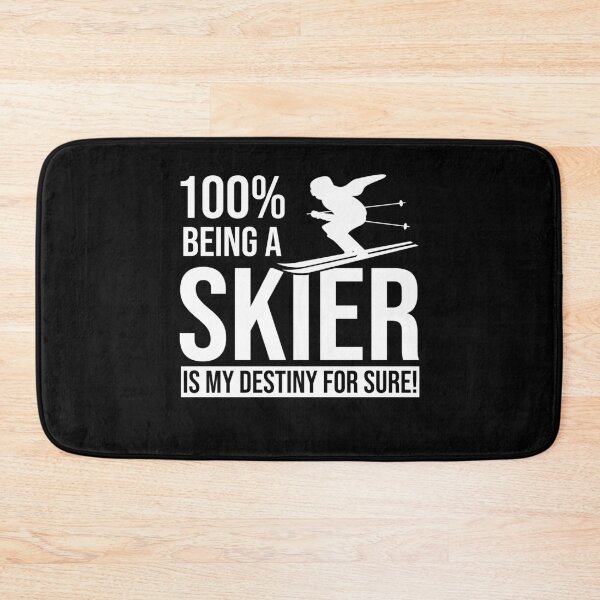 Item preview, 100% being a skier is my destiny for sure, ski designed and sold by TDesign1.