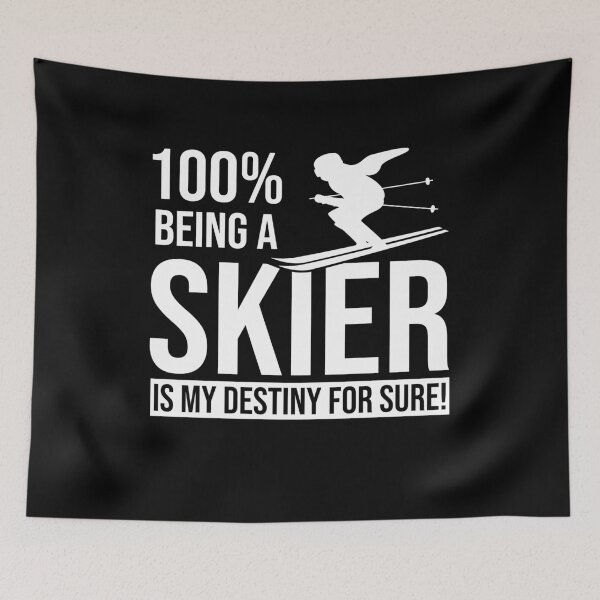 Item preview, 100% being a skier is my destiny for sure, ski designed and sold by TDesign1.