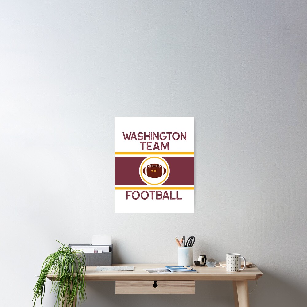 "Washington Football Team" Poster by HeyNiceShirt Redbubble