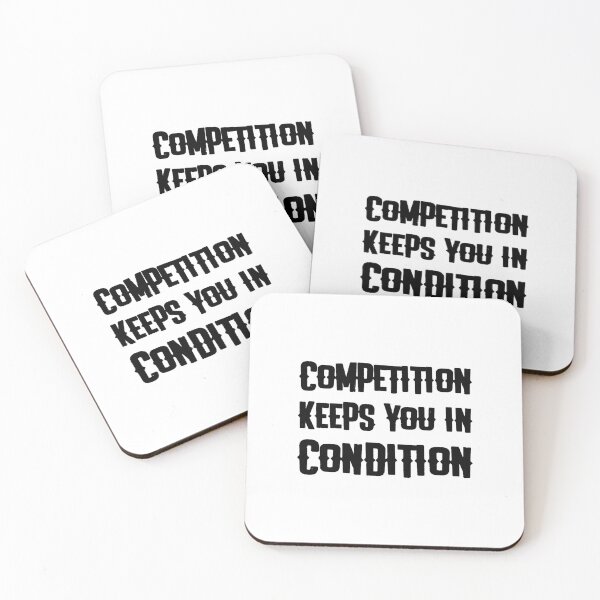 Item preview, Competition Keeps You In Condition designed and sold by CevereCreations.