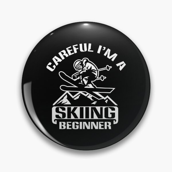 Item preview, Careful i'm a skiing beginner designed and sold by TDesign1.