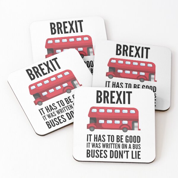Item preview, Brexit - It has to be good It was written on a bus, Buses don't lie. designed and sold by CavingSwag.