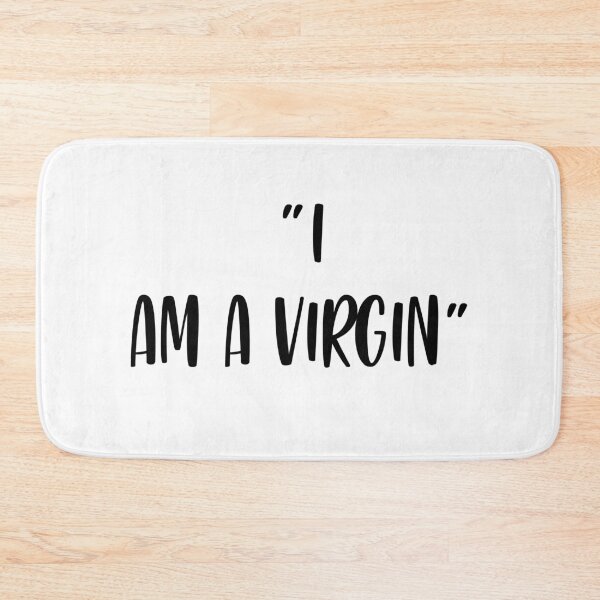 Item preview, I Am A Virgin - White Lie Party designed and sold by johnta17.