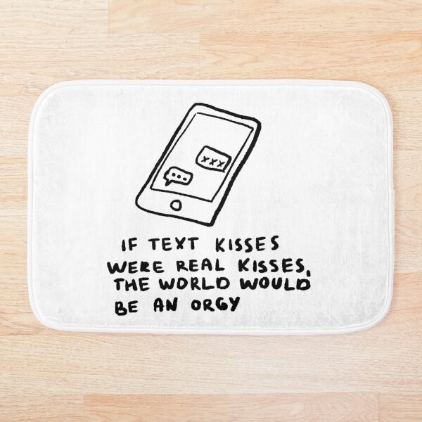 Item preview, Si los besos de texto fueran besos de verdad, el mundo sería una orgía designed and sold by 4naans.